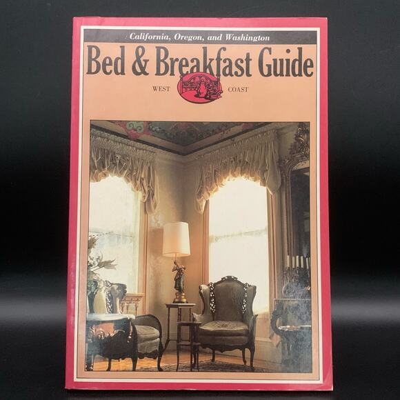Vintage Other - 1986 West Coast Bed & Breakfast Guide: California, Oregon & Washington Vintage